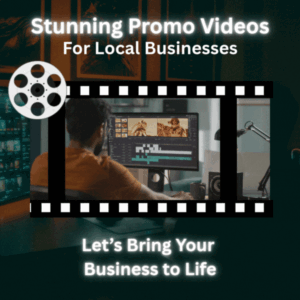 Stunning Promo Videos for Local Businesses